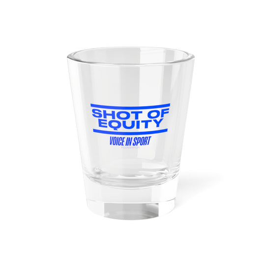 VISF SHOT OF EQUITY™ Shot Glass, 1.5oz